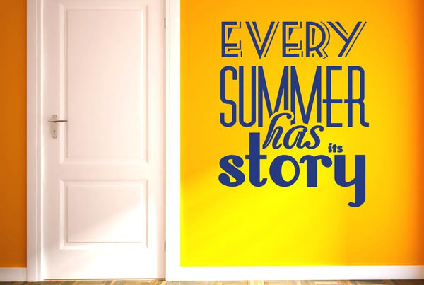 Every Summer Has Its Story Wall Sticker