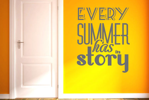 Every Summer Has Its Story Wall Sticker