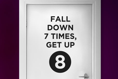 Fall Down 7 Times Get Up 8 Door Room Sticker