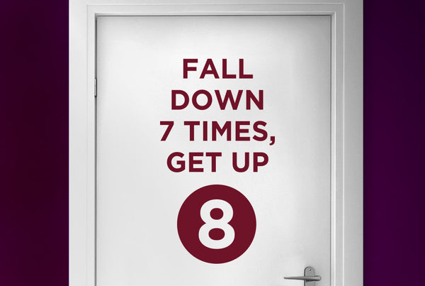 Fall Down 7 Times Get Up 8 Door Room Sticker