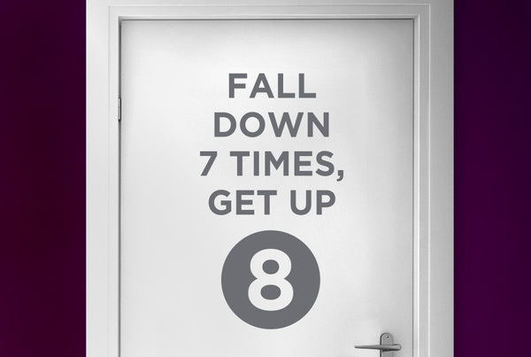 Fall Down 7 Times Get Up 8 Door Room Sticker