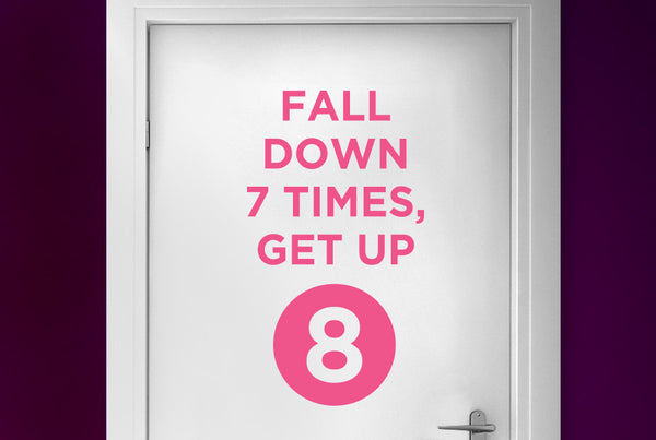 Fall Down 7 Times Get Up 8 Door Room Sticker