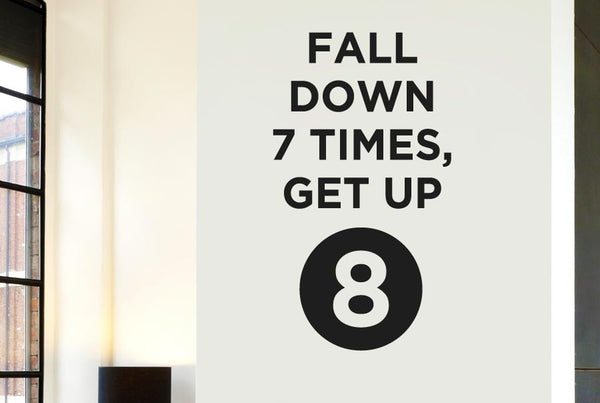Fall Down 7 Times Get Up 8 Wall Sticker