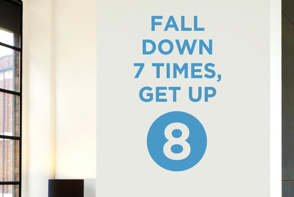 Fall Down 7 Times Get Up 8 Wall Sticker