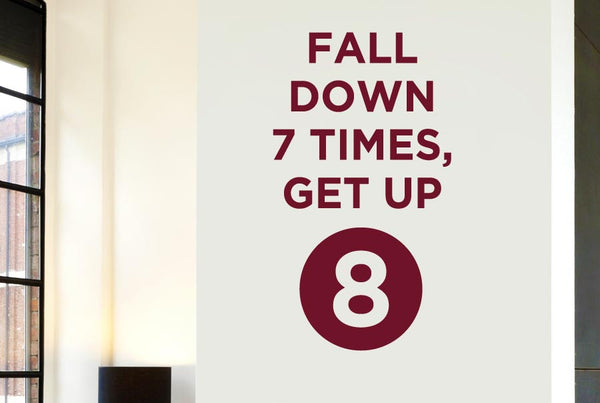 Fall Down 7 Times Get Up 8 Wall Sticker