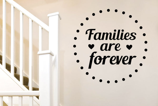 Families Are Forever Wall Sticker