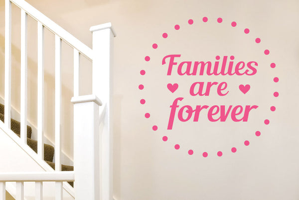 Families Are Forever Wall Sticker
