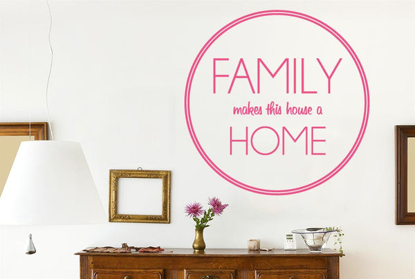 Family Makes This House Home Circle Wall Sticker