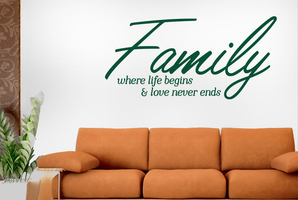 Family Where Life Begins And Love Never Ends Script Wall Sticker