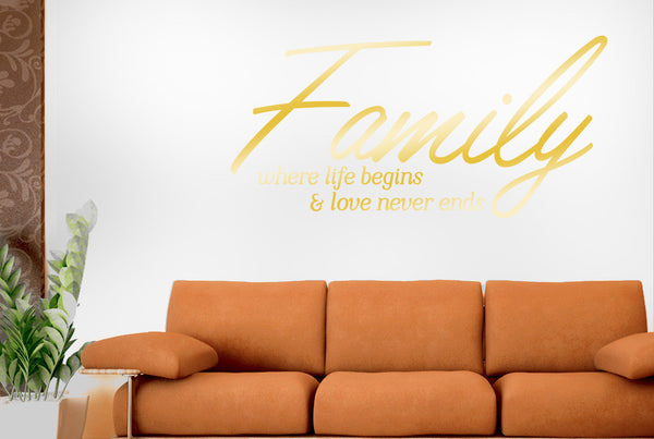 Family Where Life Begins And Love Never Ends Script Wall Sticker