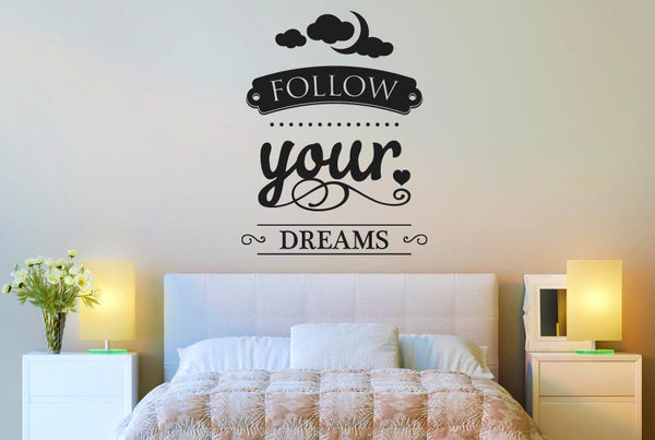 Follow Your Dreams Wall Sticker