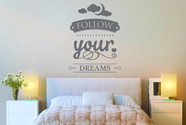 Follow Your Dreams Wall Sticker