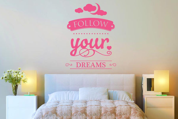 Follow Your Dreams Wall Sticker
