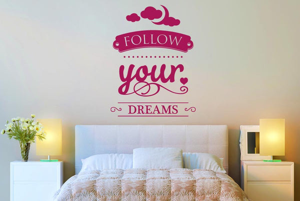 Follow Your Dreams Wall Sticker
