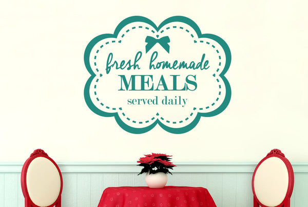 Fresh Homemade Meals Served Daily Wall Sticker