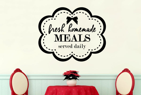 Fresh Homemade Meals Served Daily Wall Sticker