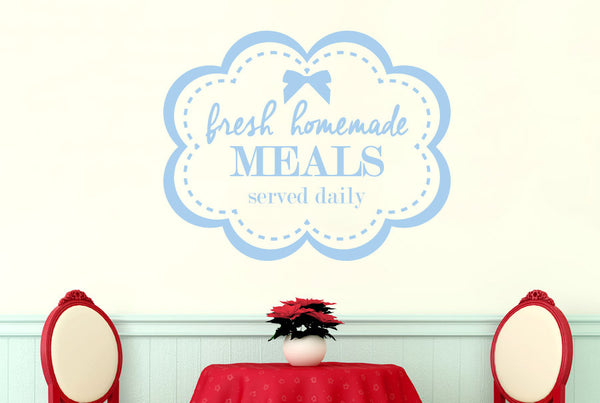 Fresh Homemade Meals Served Daily Wall Sticker