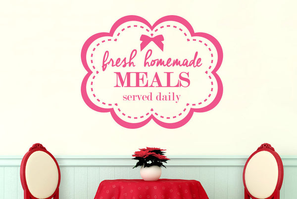 Fresh Homemade Meals Served Daily Wall Sticker