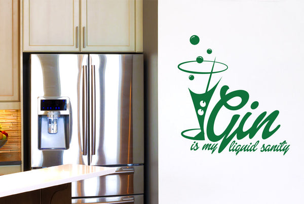Gin Is My Liquid Sanity Wall Sticker