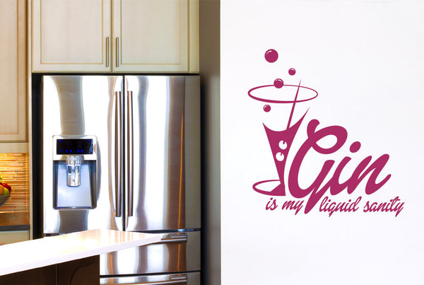 Gin Is My Liquid Sanity Wall Sticker