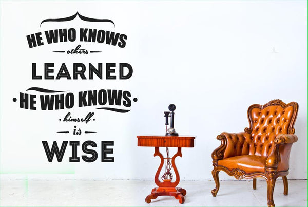 He Who Knows Others Learned Wall Sticker