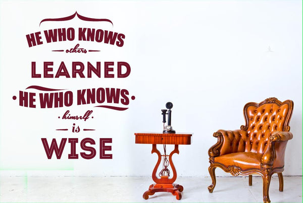 He Who Knows Others Learned Wall Sticker