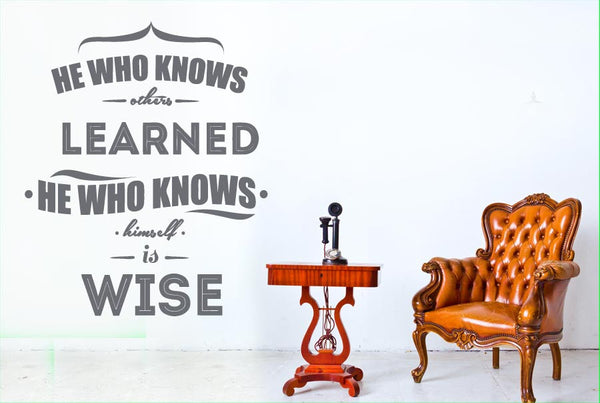 He Who Knows Others Learned Wall Sticker