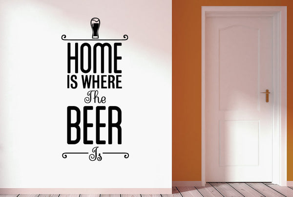 Home Is Where The Beer Is Wall Sticker