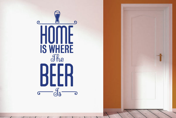 Home Is Where The Beer Is Wall Sticker