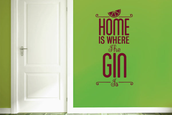 Home Is Where The Gin Is Wall Sticker
