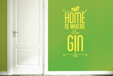 Home Is Where The Gin Is Wall Sticker
