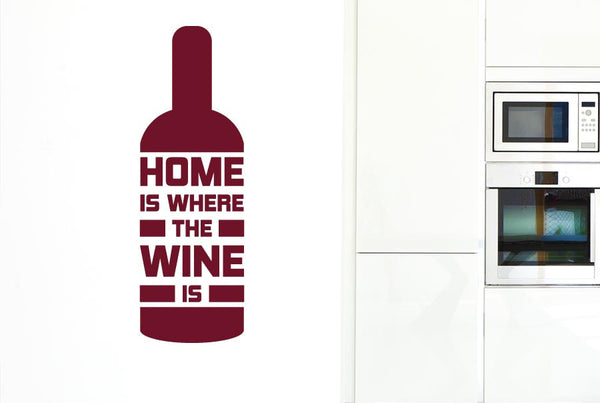 Home Is Where The Wine Is Wine Bottle Wall Sticker