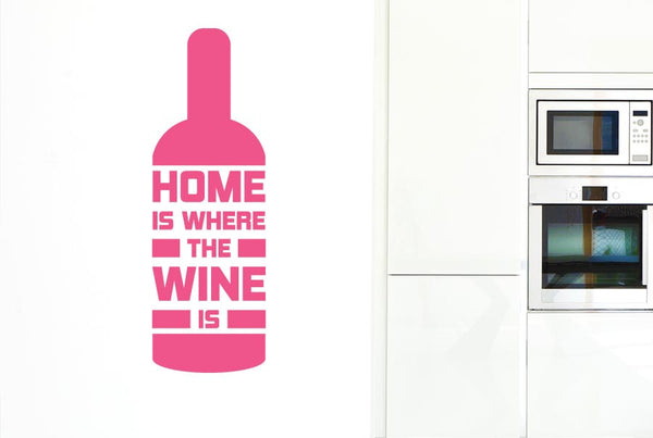 Home Is Where The Wine Is Wine Bottle Wall Sticker