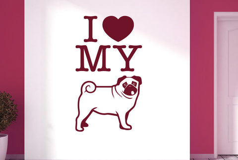 I Love My Dog Pug Wall Sticker