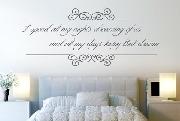 I Spend All My Nights Dreaming Of Us Wall Sticker