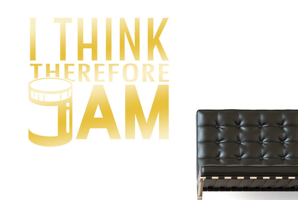 I Think Therefore I Jam Wall Sticker