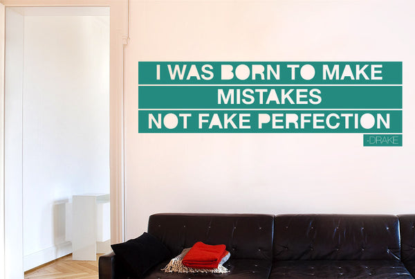 Drake I Was Born To Make Mistakes Wall Stickers green