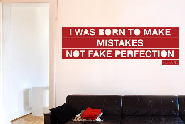 Drake I Was Born To Make Mistakes Wall Stickers red