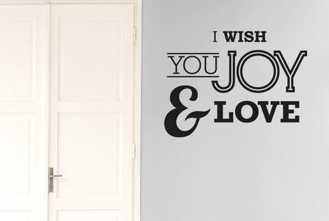 I Wish You Joy And Love Wall Sticker