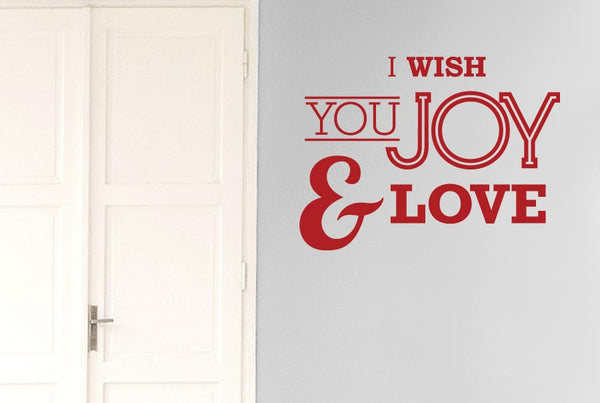 I Wish You Joy And Love Wall Sticker