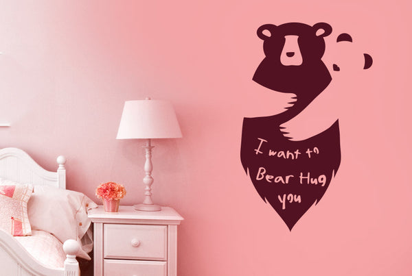 I Want To Bear Hug Wall Sticker