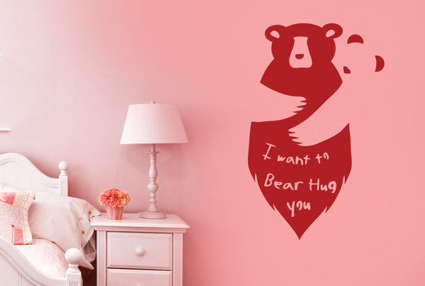 I Want To Bear Hug Wall Sticker