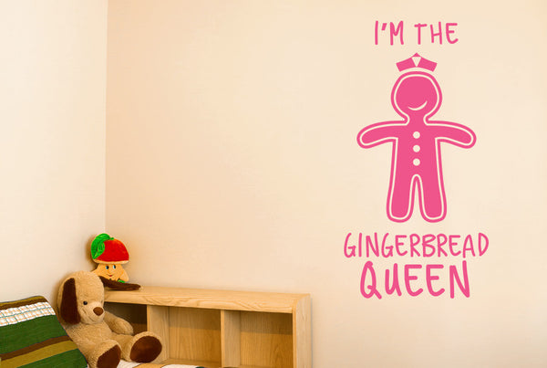 I’m The Gingerbread Queen Wall Sticker