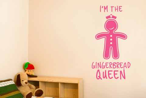 I’m The Gingerbread Queen Wall Sticker