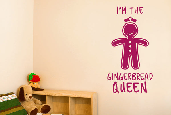 I’m The Gingerbread Queen Wall Sticker