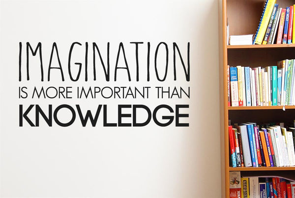 Imagination More Important Than Knowledge Wall Sticker
