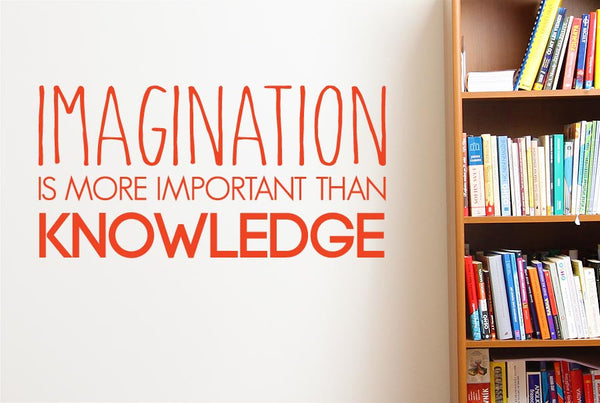 Imagination More Important Than Knowledge Wall Sticker