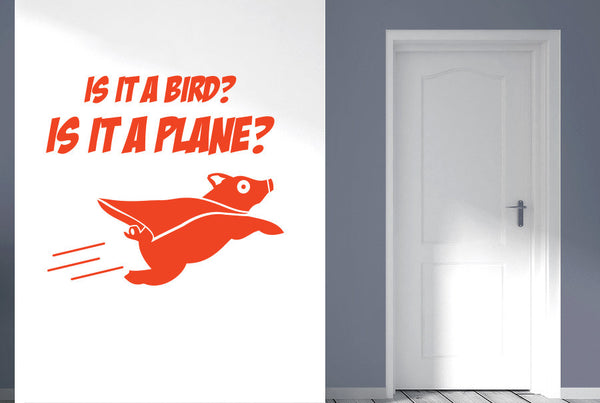 Is It A Bird Is It A Plane Wall Sticker