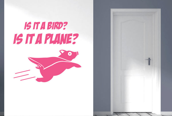 Is It A Bird Is It A Plane Wall Sticker