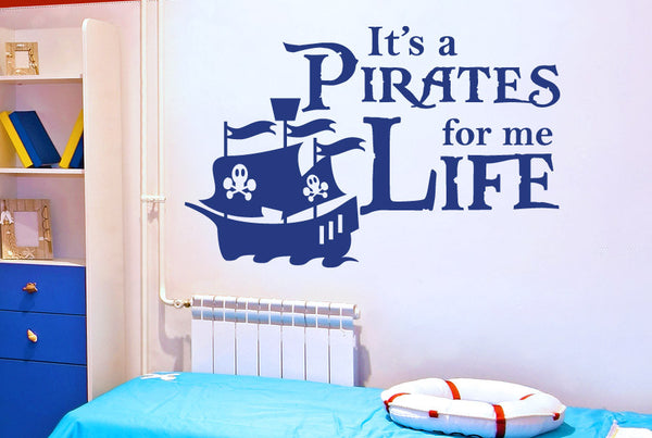Its A Pirates Life For Me Wall Sticker